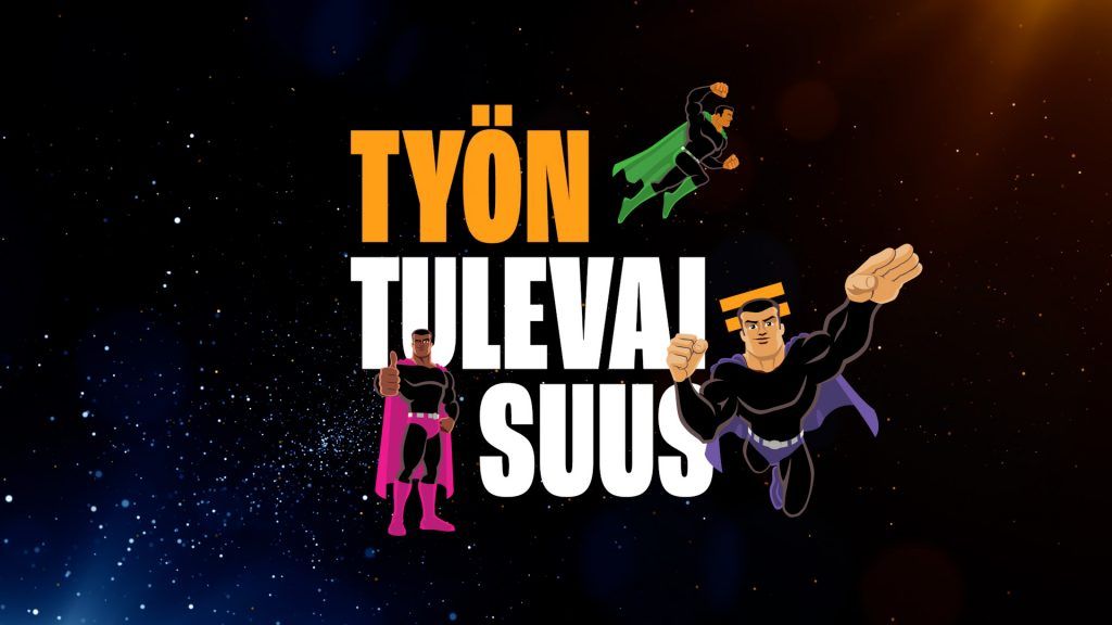 Työn tulevaisuus 2022